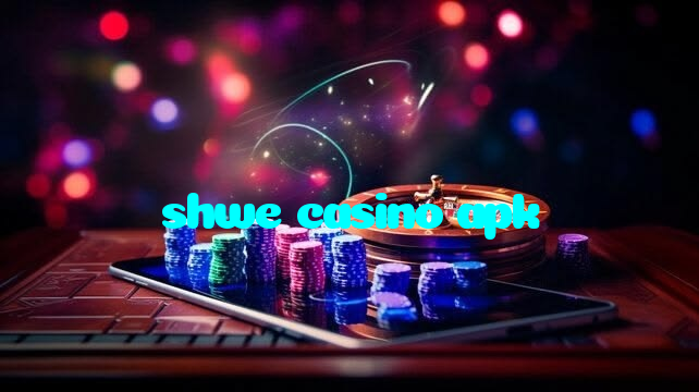 making first deposit on shwe casino apk website using local payment methods in Pakistan